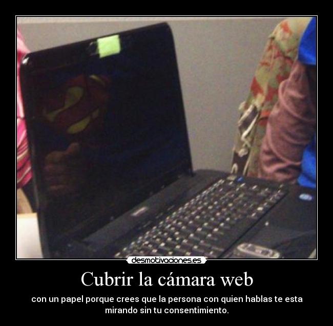 Cubrir la cámara web -