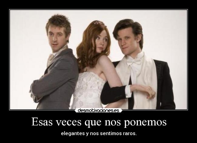 Esas veces que nos ponemos -