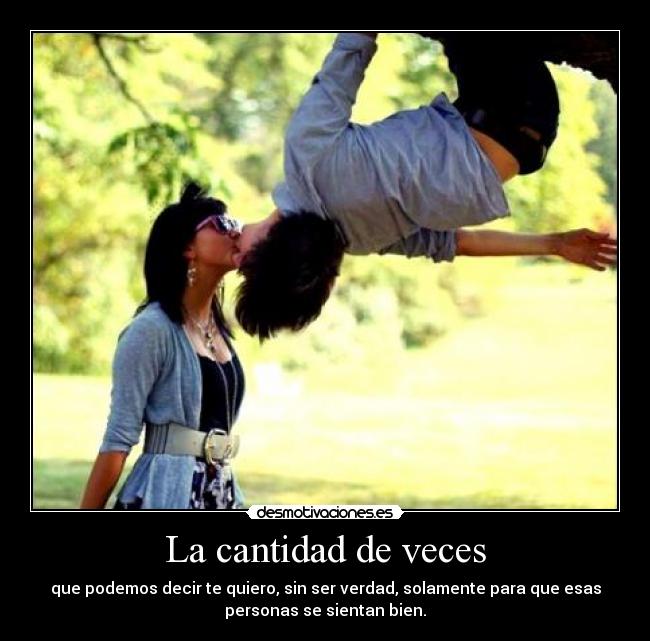 La cantidad de veces - 