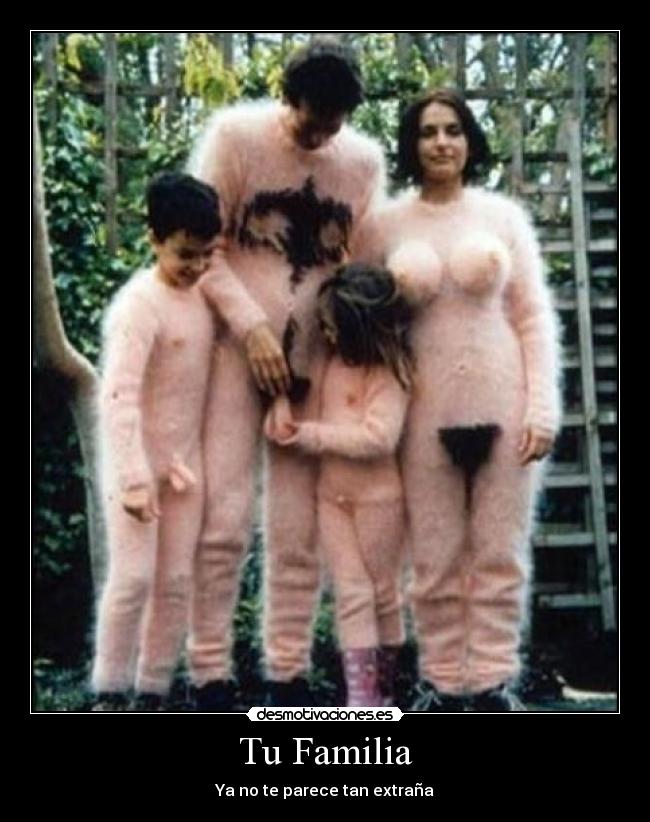 Tu Familia - Ya no te parece tan extraña