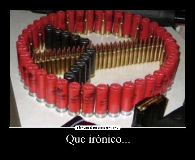 Que irónico... -