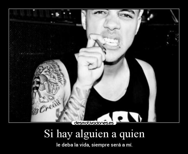Si hay alguien a quien - 