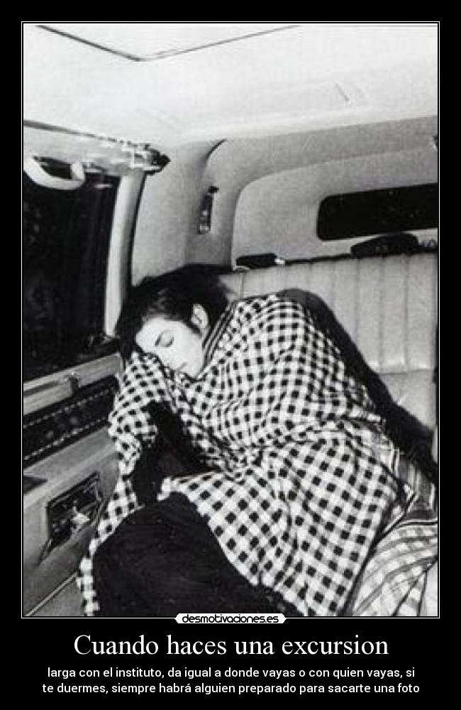 Cuando haces una excursion -