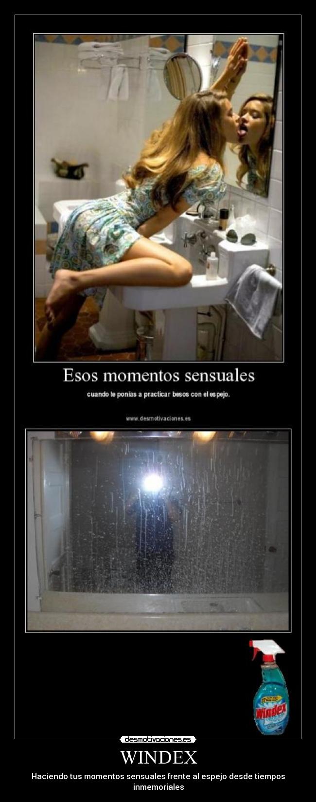 WINDEX - Haciendo tus momentos sensuales frente al espejo desde tiempos inmemoriales