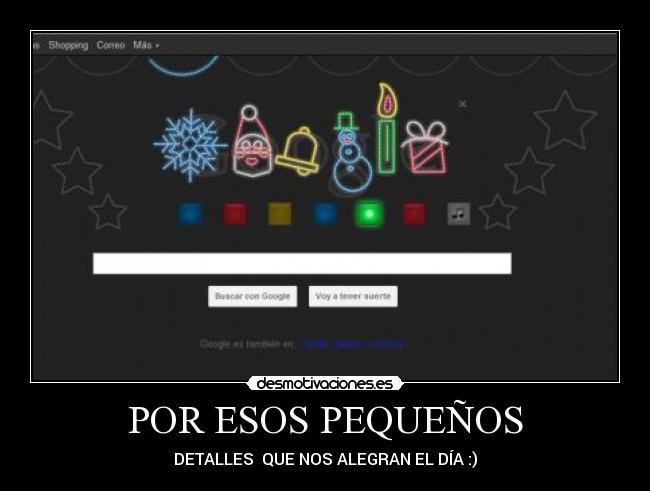 POR ESOS PEQUEÑOS - DETALLES QUE NOS ALEGRAN EL DÍA :)