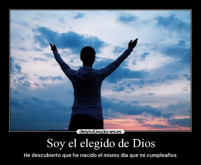 Soy el elegido de Dios - 