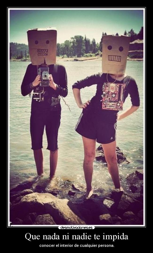 Que nada ni nadie te impida - 