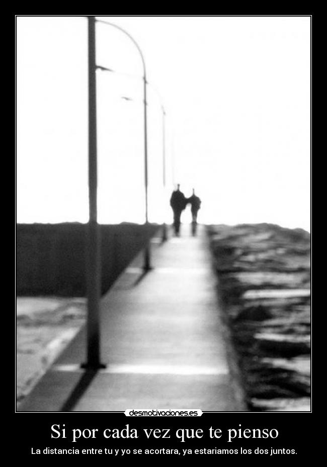 Si por cada vez que te pienso - 
