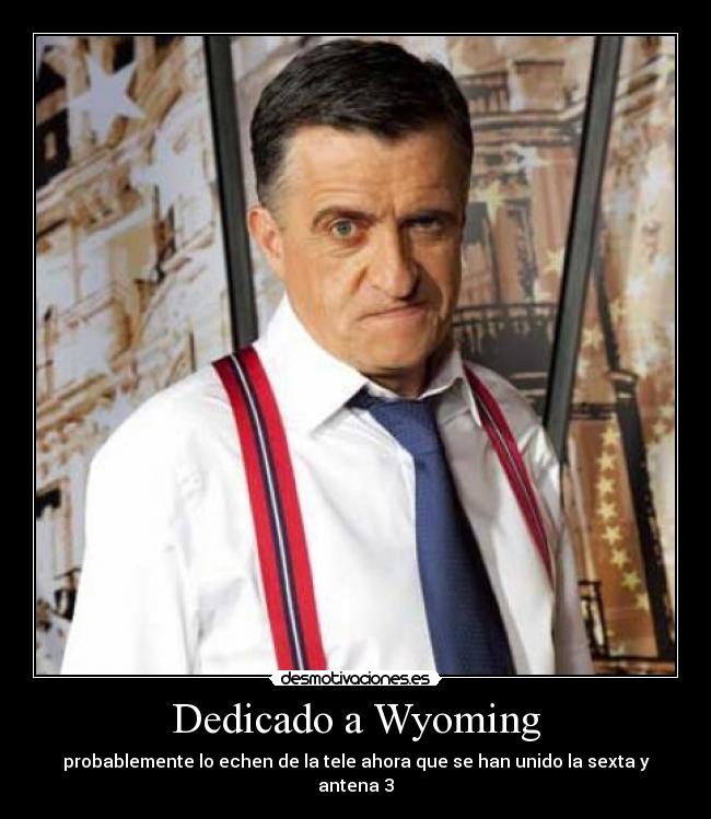 Dedicado a Wyoming - 