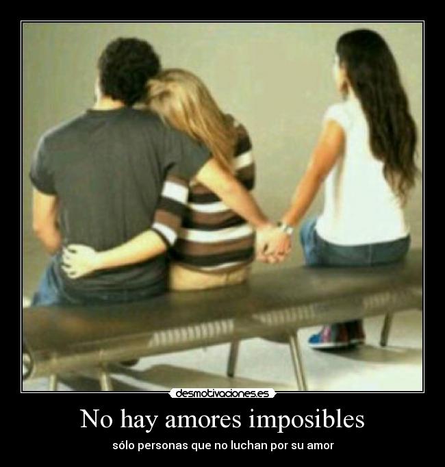 No hay amores imposibles - 