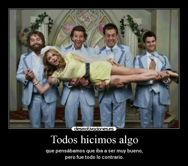 Todos hicimos algo -