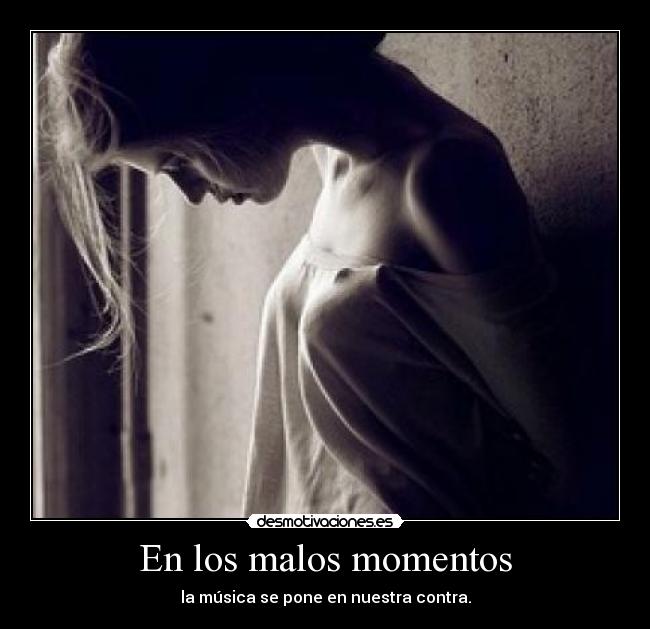 En los malos momentos - 