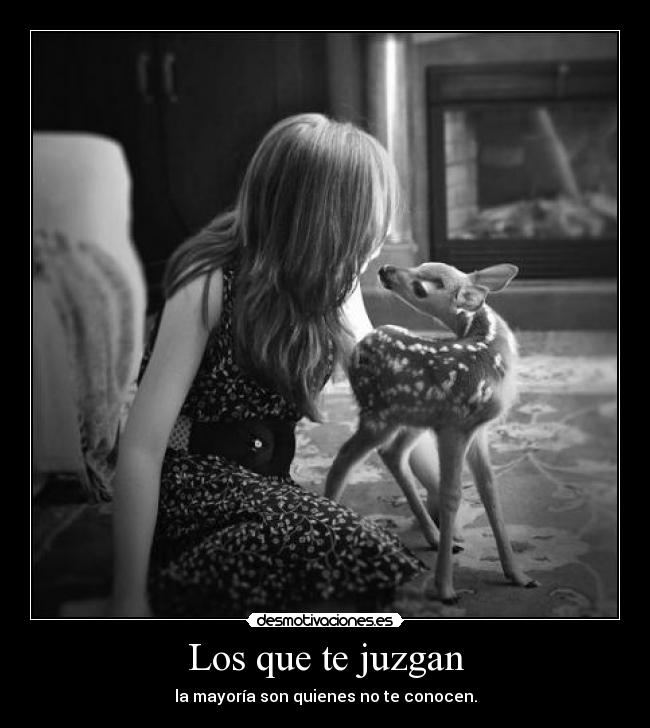 Los que te juzgan -