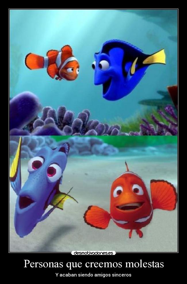 Personas que creemos molestas - Y acaban siendo amigos sinceros