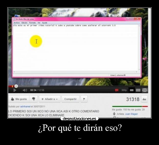 ¿Por qué te dirán eso? - ...