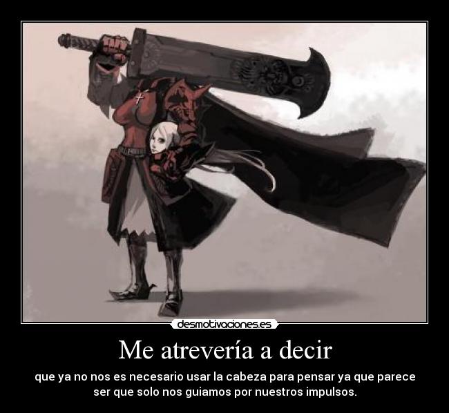 Me atrevería a decir - 