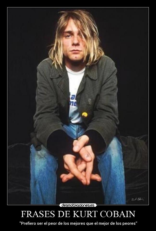 carteles frases cobain desmotivaciones