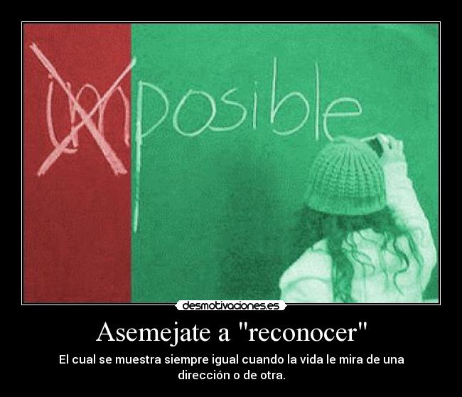 Asemejate a reconocer - 