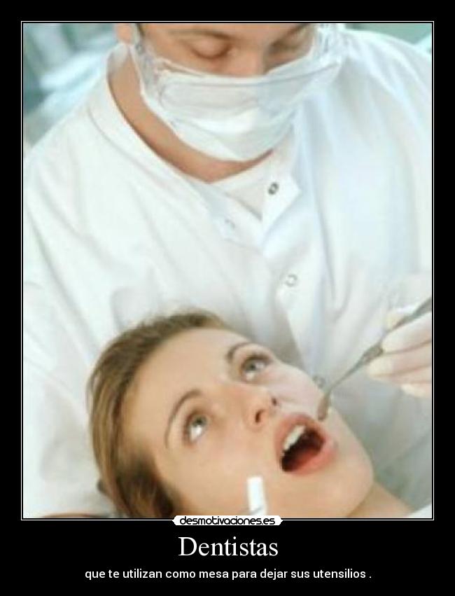 carteles dentistas desmotivaciones