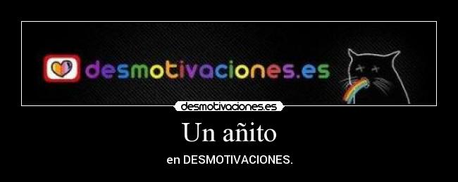 Un añito -