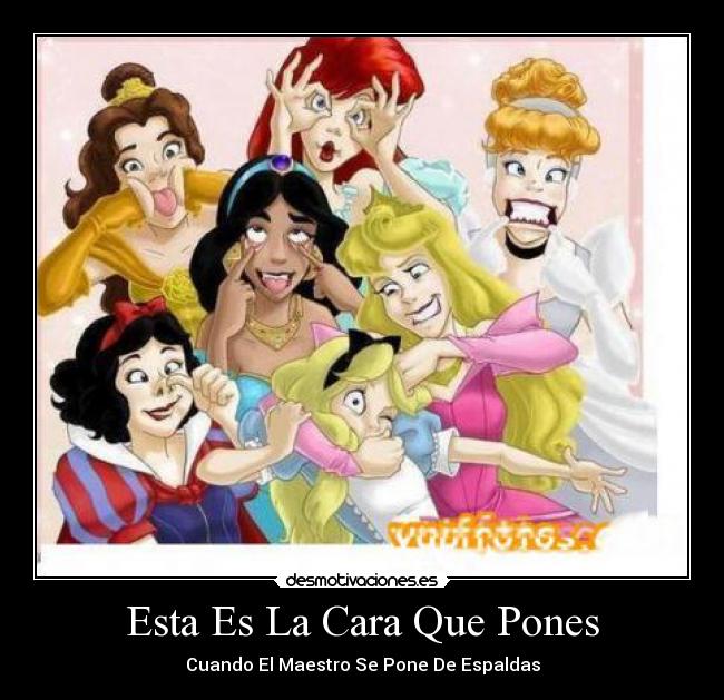 Esta Es La Cara Que Pones -