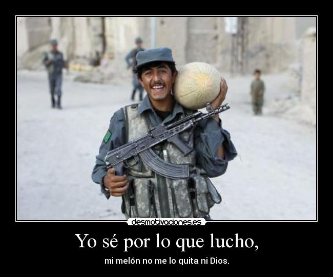 Yo sé por lo que lucho, - 