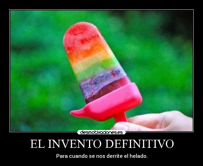 EL INVENTO DEFINITIVO - Para cuando se nos derrite el helado.