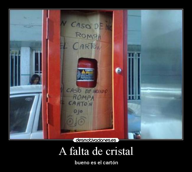 A falta de cristal - 