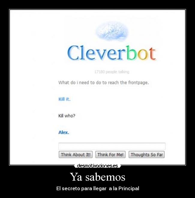 Ya sabemos - El secreto para llegar  a la Principal