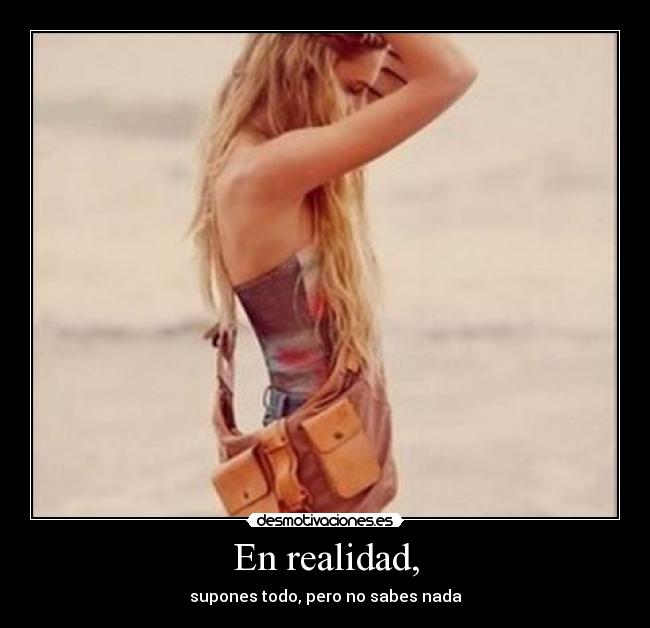 En realidad, - 
