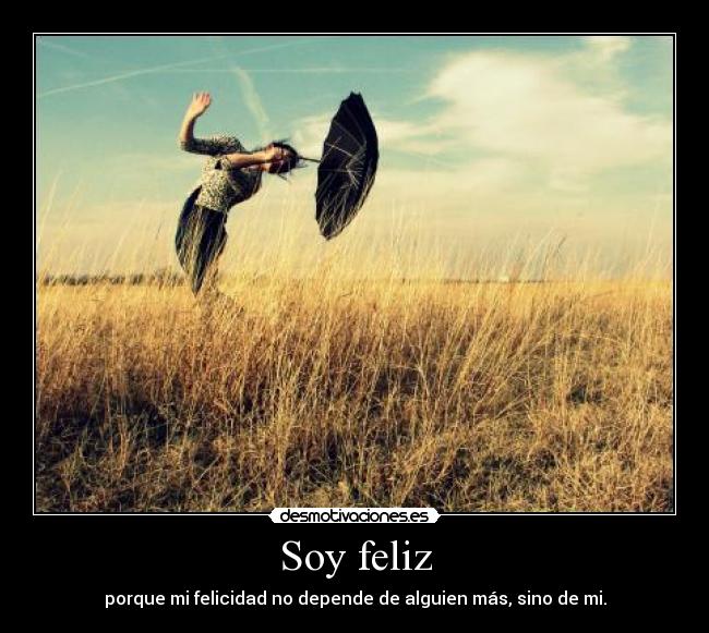 Soy feliz -