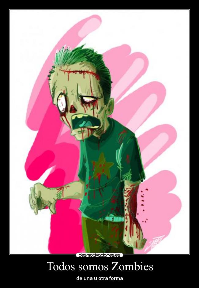 Todos somos Zombies -