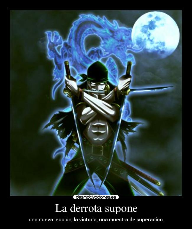 carteles one piece zoro desmotivaciones