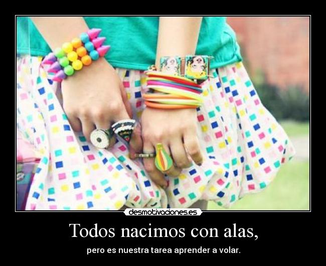 Todos nacimos con alas, - 