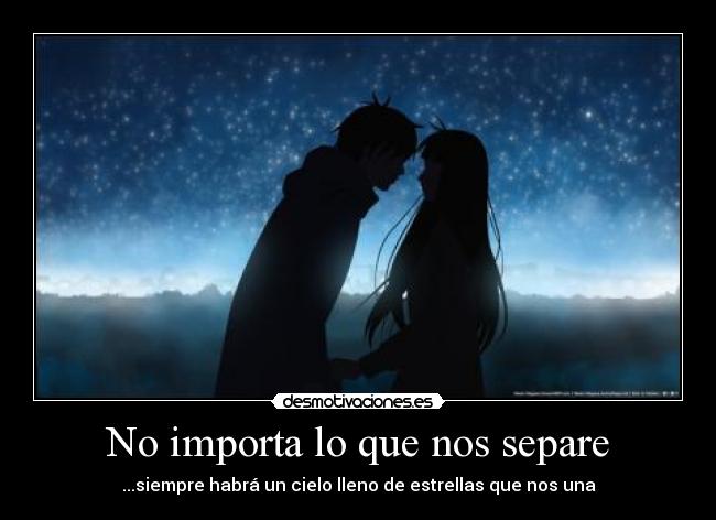 No importa lo que nos separe -