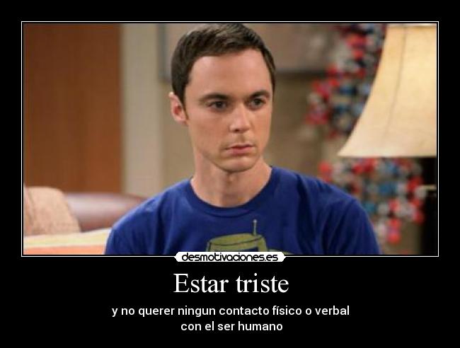 carteles sheldon cooper desmotivaciones