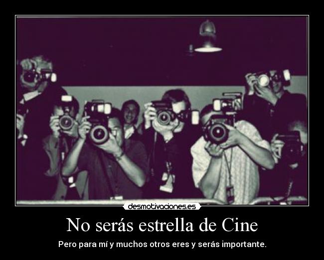 No serás estrella de Cine - 