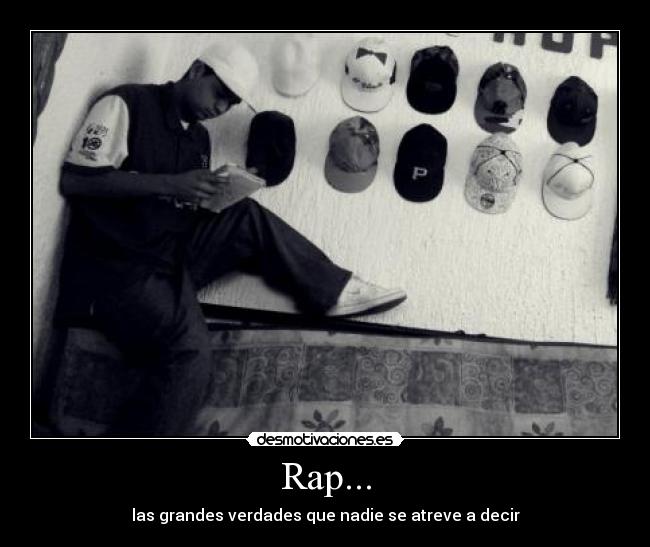 carteles rap verdades desmotivaciones