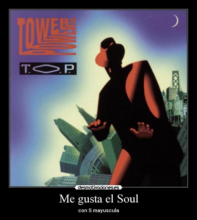 Me gusta el Soul - con S mayuscula