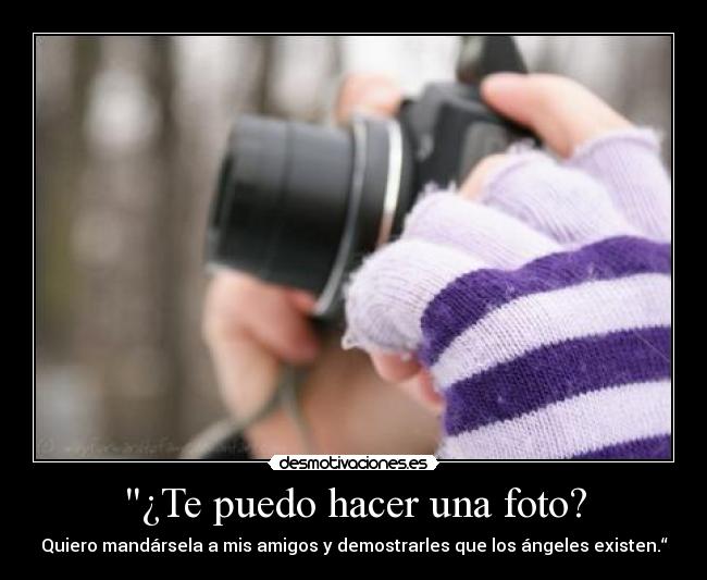 ¿Te puedo hacer una foto? - 