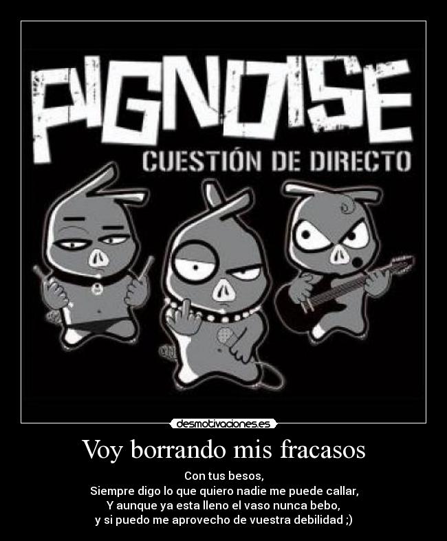 Voy borrando mis fracasos -