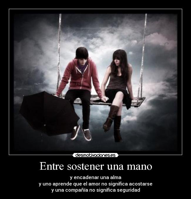 Entre sostener una mano -