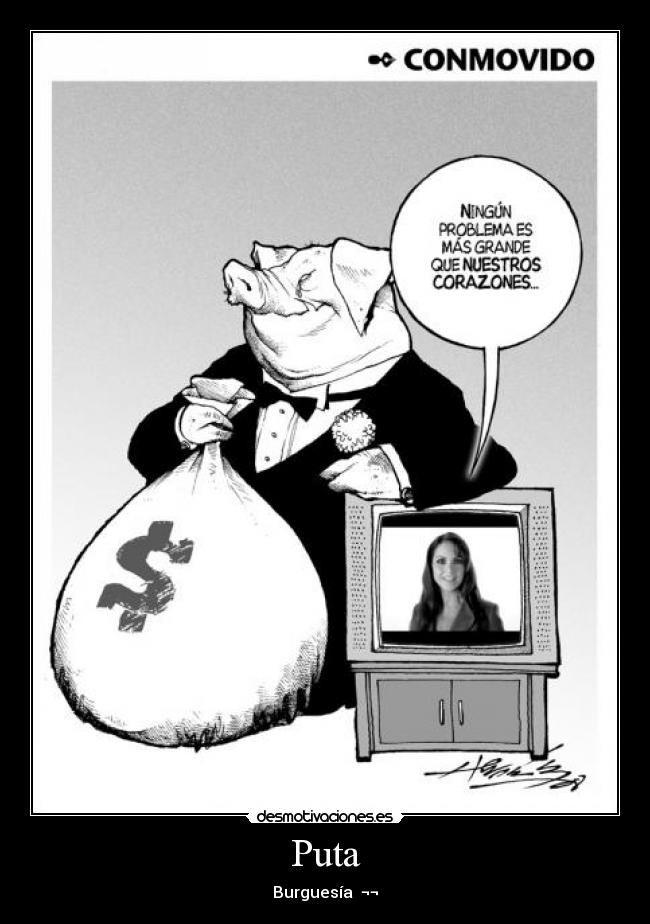 Puta - Burguesía ¬¬