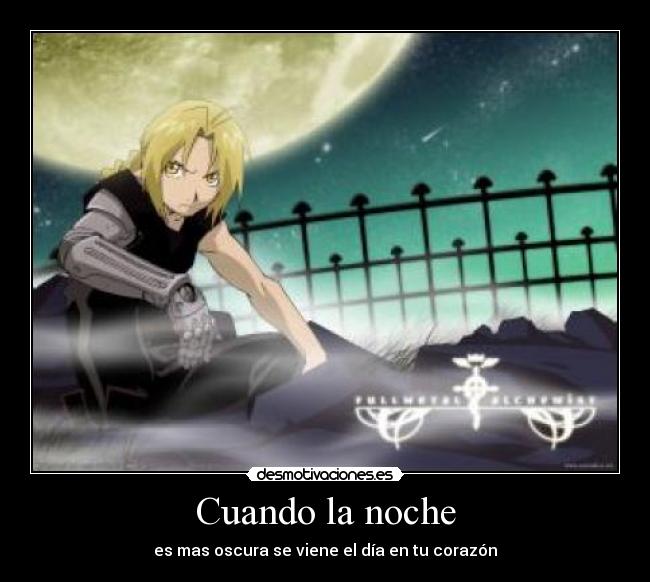 Cuando la noche - es mas oscura se viene el día en tu corazón