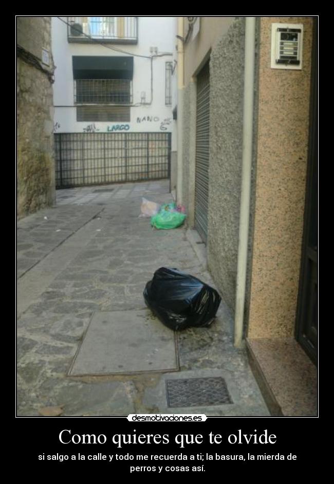 Como quieres que te olvide -