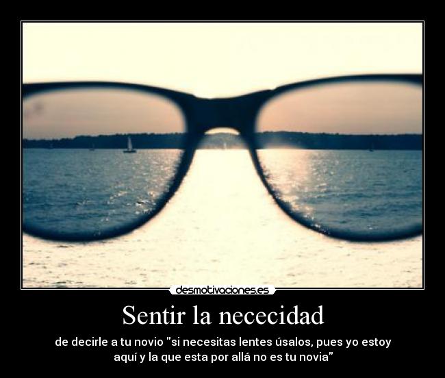 Sentir la nececidad -