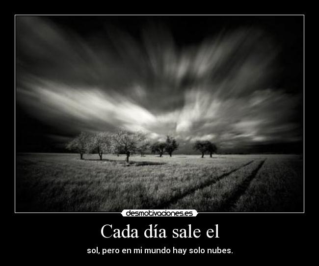 carteles por noche ven las estrellas pero solo puedo ver los rayos tormenta ariadnap desmotivaciones