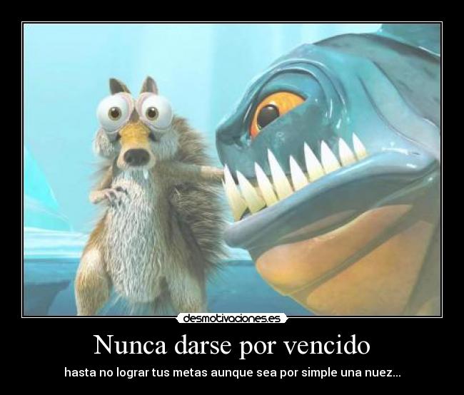 Nunca darse por vencido - 