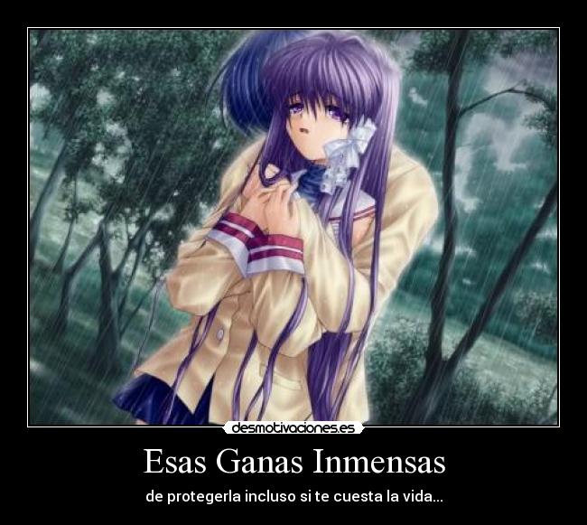 Esas Ganas Inmensas -