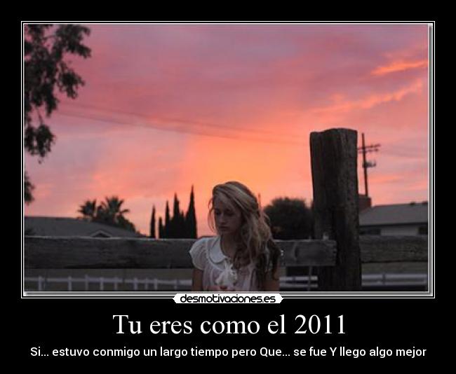 Tu eres como el 2011 - 